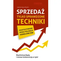 Sprzeda�. Tylko sprawdzone techniki