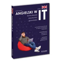 Angielski w IT. Komunikacja, s�ownictwo, gramatyka. Poziom A2-B1