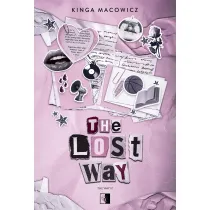 The Lost Way. Seria The Way. Tom 1