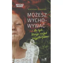 Mo�esz wychowywa�