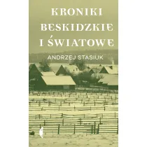 Kroniki beskidzkie i �wiatowe