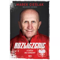 Marek Cielak. Rozliczenie. O ulu bez cenzury
