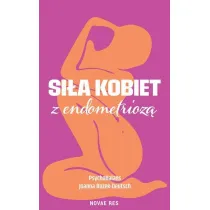 Si�a kobiet z endometrioz�