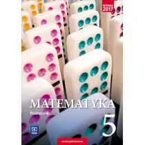 Matematyka. Klasa 5. Podrcznik. Szkoa podstawowa
