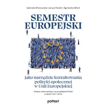 Semestr europejski jako narz�dzie kszta�towania polityki spo�ecznej w Unii Europejskiej