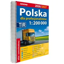 Polska Atlas Samochodowy dla Profesjonalist�w 1:200 000 wydanie 2026/2027