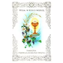 Pami�tka I Komunii �w. - Wiem, w Kogo wierz�