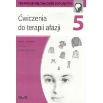 �wiczenia do terapii afazji. Cz�� 5