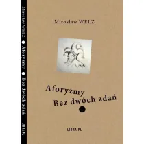 Aforyzmy bez dw�ch zda�