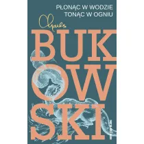 P�on�c w wodzie, ton�c w ogniu