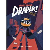 Konkurs im. Janusza Christy Pu�� to jeszcze raz. Niez�a draka, Drapak! Tom 1