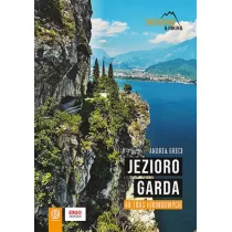 Jezioro Garda. 48 tras hikingowych