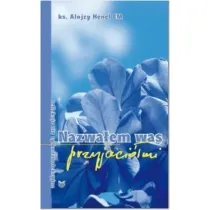 Nazwa�em Was przyjaci�mi
