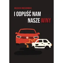 I odpu�� nam nasze winy