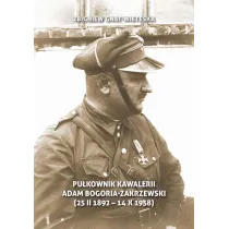 Pu�kownik Kawalerii Adam Bogoria-Zakrzewski (25 II 1892 - 14 X 1958)