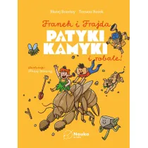 Franek i Frajda. Patyki, kamyki i ROBALE