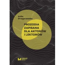 Prozodia zapisana dla aktor�w i lektor�w