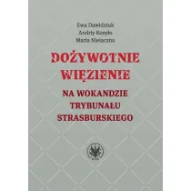 Do�ywotnie wi�zienie na wokandzie Trybuna�u Strasburskiego