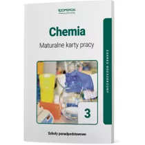 Chemia 3. Maturalne karty pracy. Zakres rozszerzony. Szkoy ponadpodstawowe