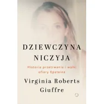 Dziewczyna niczyja. Historia przetrwania i walki ofiary Epsteina