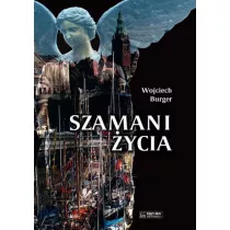 Szamani �ycia