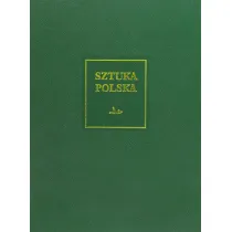 Sztuka Polska Tom 7 Sztuka XX wieku i pocz�tku XXI wieku