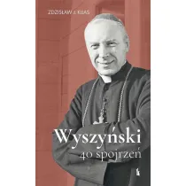 Wyszy�ski. 40 spojrze�