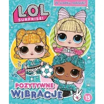 L.O.L. Surprise! 15 Pozytywne wibracje