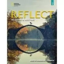 Reflect 2. Reading & Writing. Student's Book and Online Practice