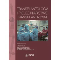 Transplantologia i piel�gniarstwo transplantacyjne