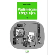 Vademecum z�ego ojca. Tom 2
