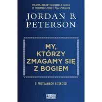 My, kt�rzy zmagamy si� z Bogiem