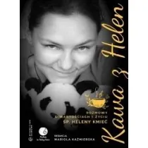 Kawa z Helen. Rozmowy o warto�ciach i �yciu