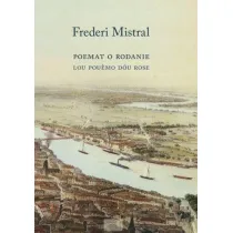 Poemat o Rodanie w XII pie�niach