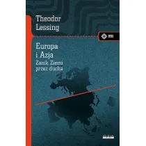 Europa i Azja. (Zanik Ziemi przez Ducha)