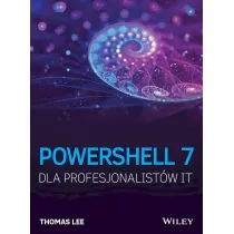 PowerShell 7 dla Profesjonalist�w IT