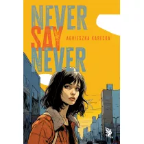 Never Say Never