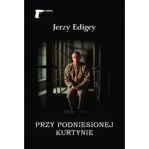 Przy podniesionej kurtynie