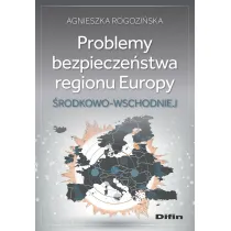 Problemy bezpiecze�stwa regionu Europy �rodkowo-Wschodniej