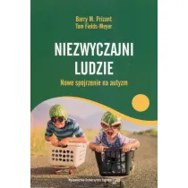 Niezwyczajni ludzie Nowe spojrzenie na autyzm