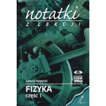 Notatki z Lekcji Fizyki cz 1 ruch i sia..OMEGA
