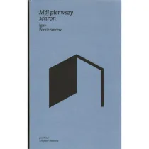 M�j pierwszy schron