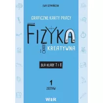 Fizyka. Graficzne karty pracy 7 i 8. Zestaw 1