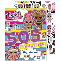 L.O.L. Surprise! 505 naklejek. Hej, z�otko!