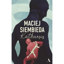 Katharsis. Grecka trylogia. Tom 1 (barwione brzegi)
