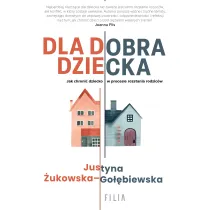 Dla dobra dziecka