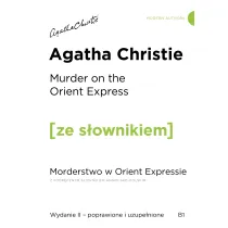 Murder on the Orient Express. Morderstwo w Orient Expressie z podr�cznym s�ownikiem angielsko-polskim