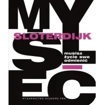 Musisz �ycie swe odmieni�. O antropotechnice.
