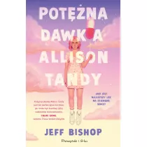 Pot�na dawka Allison Tandy