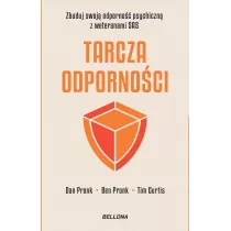Tarcza odporno�ci. Zbuduj swoj� odporno�� psychiczn� z weteranami SAS